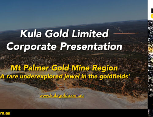 Kula Corporate Presentation – Mt Palmer Gold Mine Region